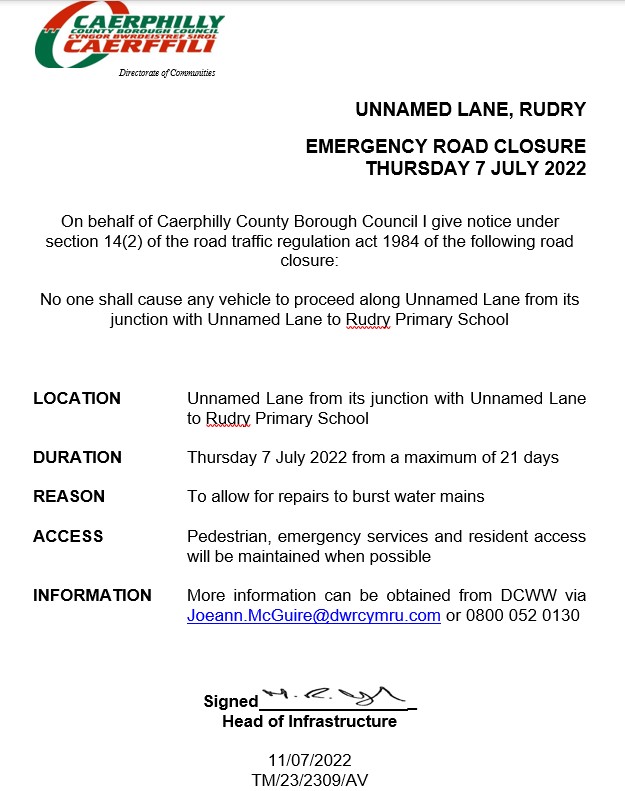 Please see attached the emergency closure notice for Unnamed Lane, Rudry.
