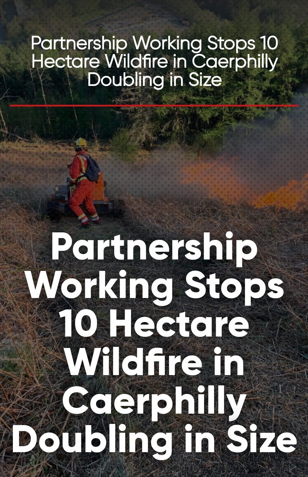 -partnership_working_stops_fire_doubling_in_size